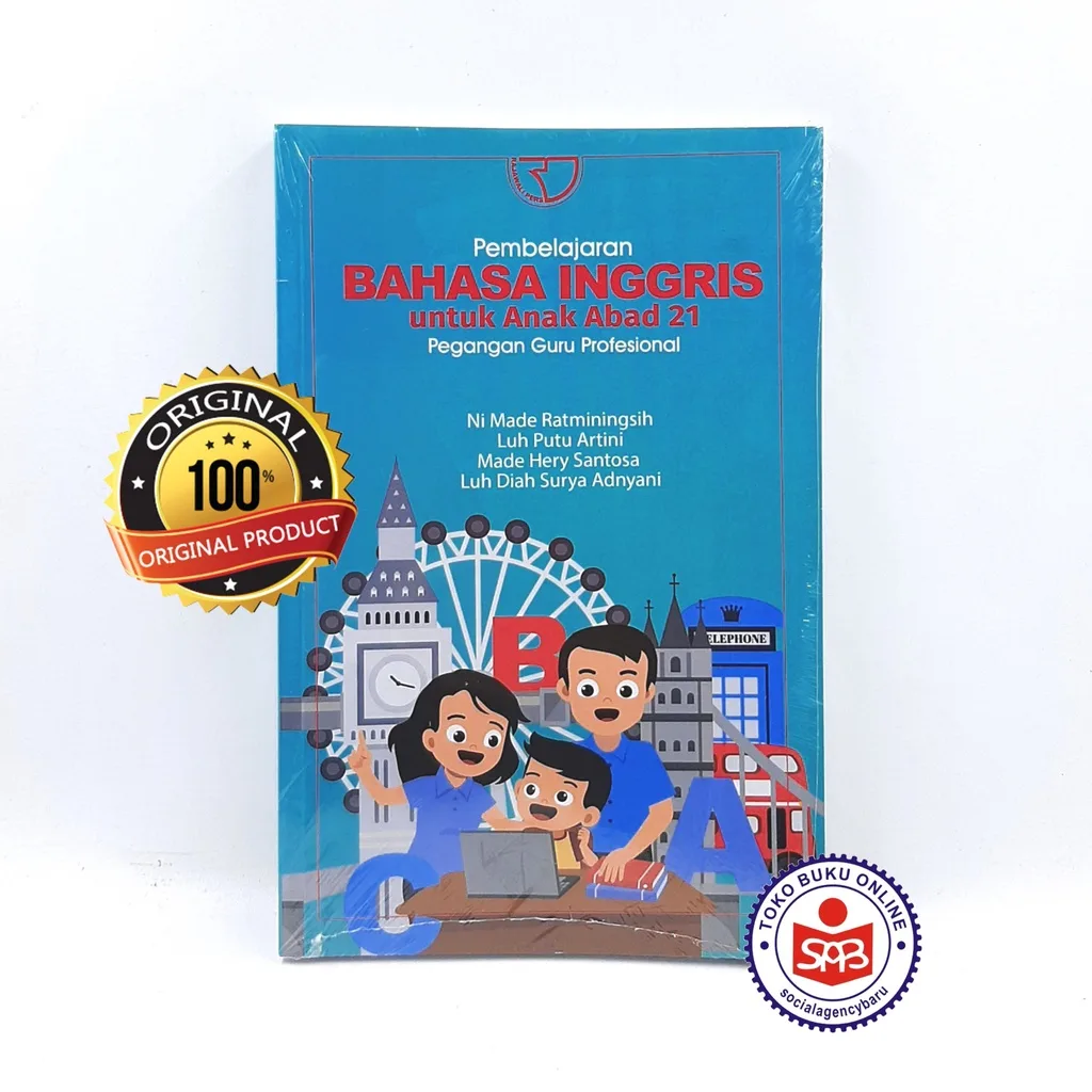Pembelajaran Bahasa Inggris untuk Anak Anak Abad Ke-21 - Ni Made R
