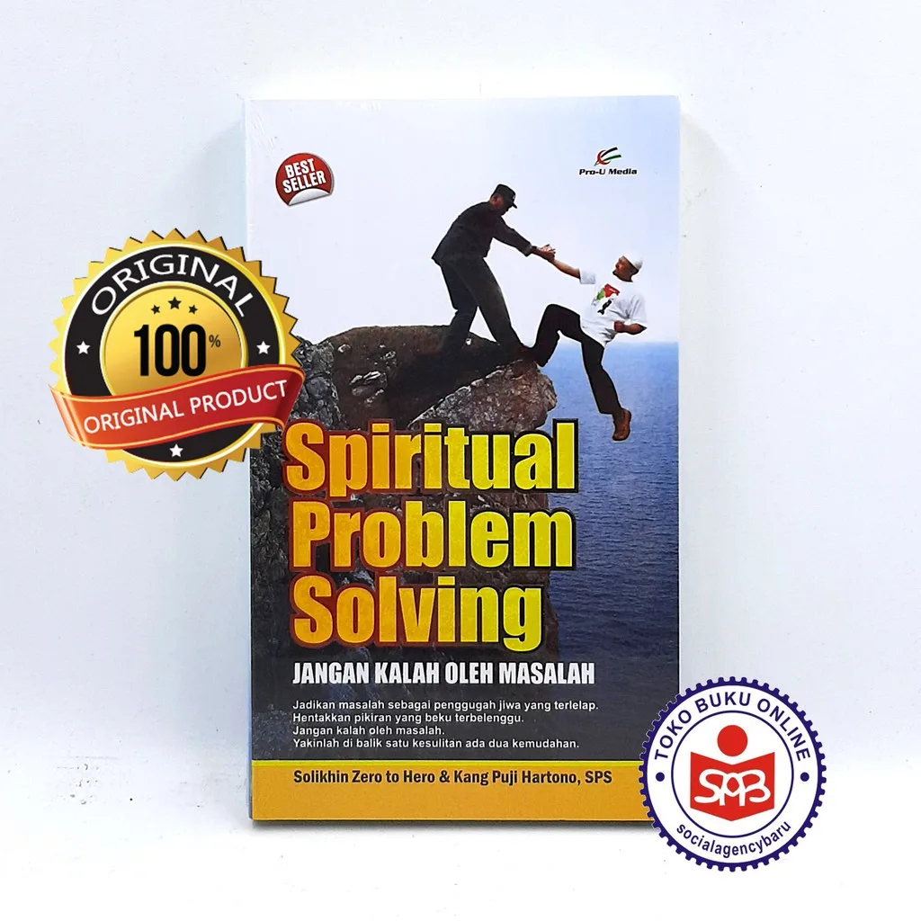 Spiritual Problem Solving Jangan Kalah Oleh Masalah - Solikhin Zero