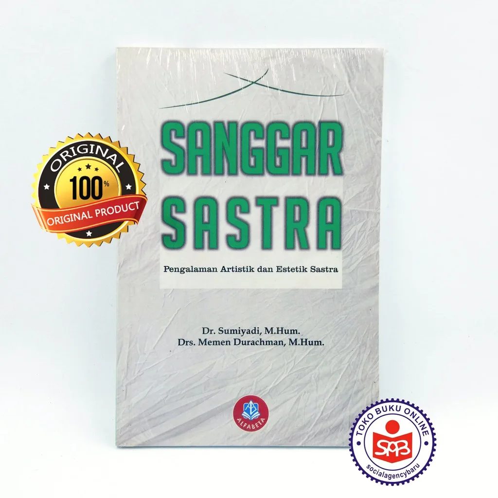 Sanggar Sastra Pengalaman Artistik Dan Estetika Sastra - Sumiyadi