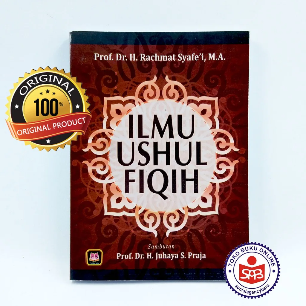 Ilmu Ushul Fiqih - Rachmat Syafei