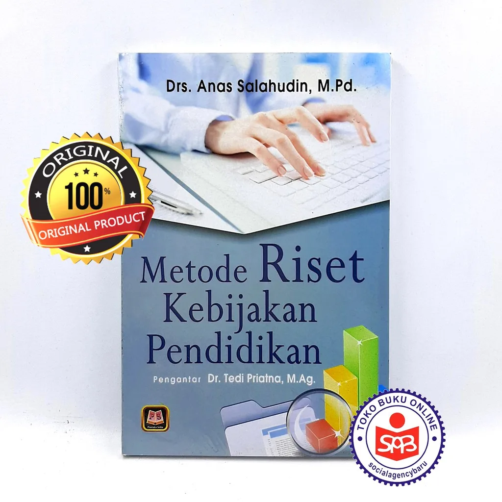 Metode Riset Kebijakan Pendidikan - Anas Salahudin