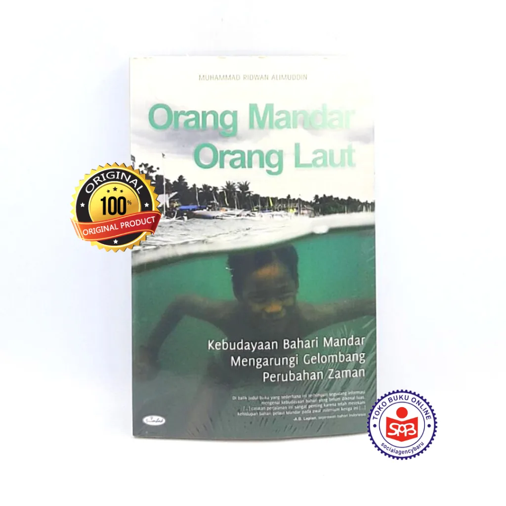 Orang Mandar Orang Laut - Muhammad Ridwan Alimuddin