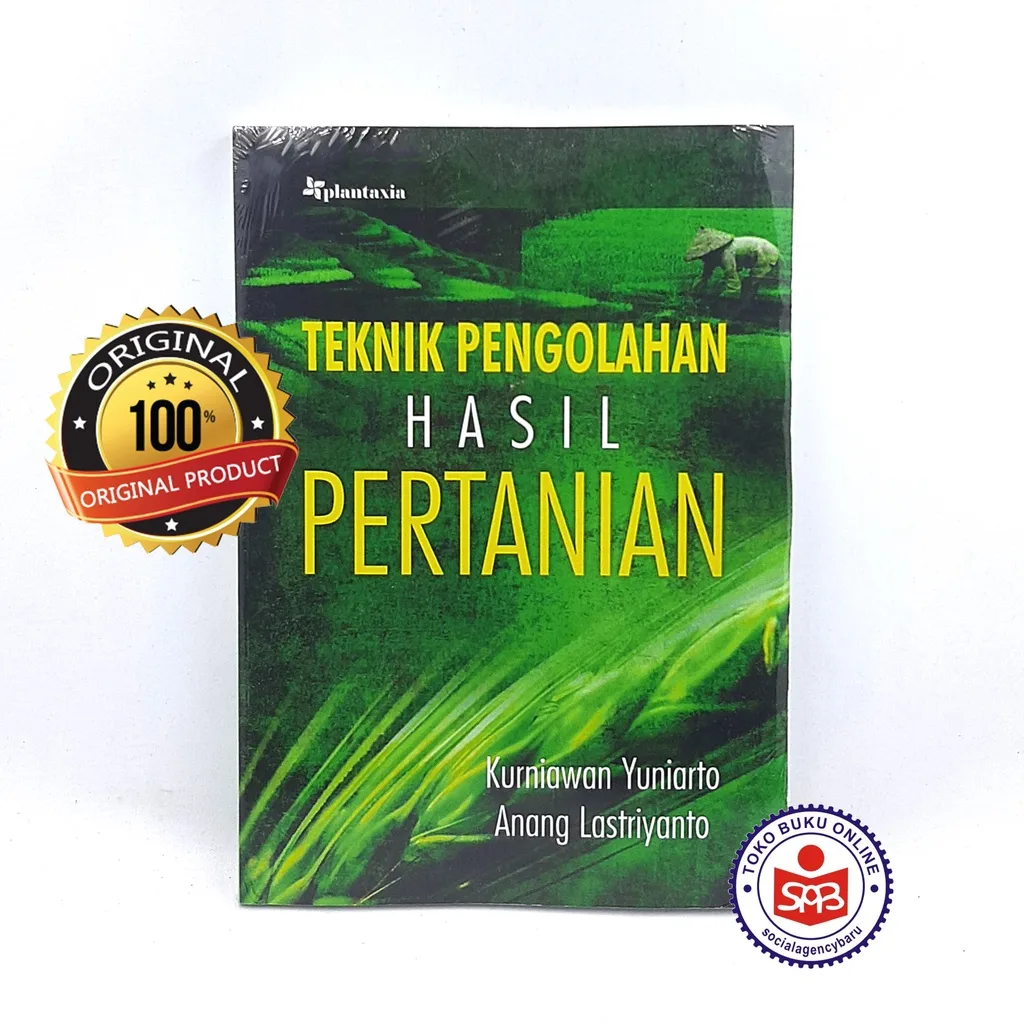 Teknik Pengolahan Hasil Pertanian - Kurniawan Yuniarto