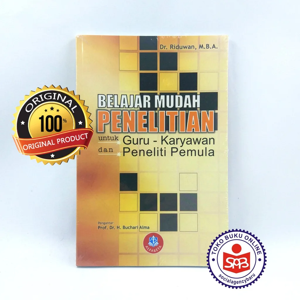 Belajar Mudah Penelitian Untuk Guru - Karyawan Dan Peneliti - Riduwan