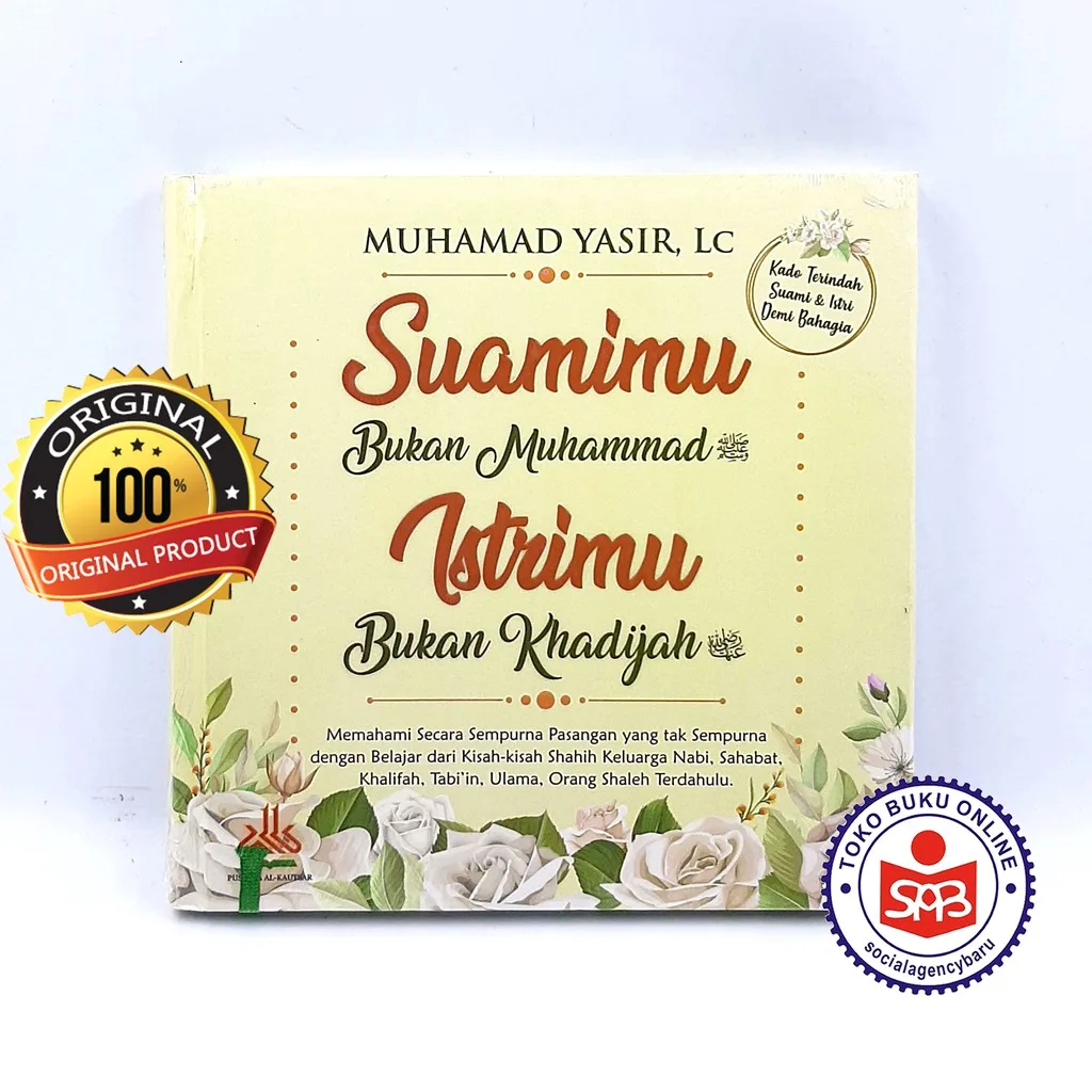 Suamimu Bukan Muhammad Istrimu Bukan Khadijah - Muhamad Yasir