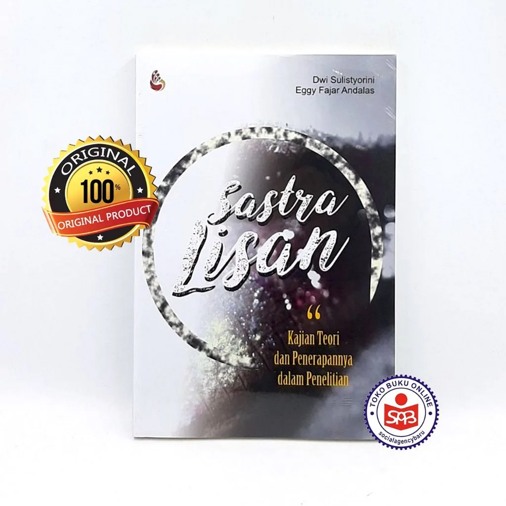 Sastra Lisan Kajian Teori Dan Penerapannya - Dwi Sulistyorini