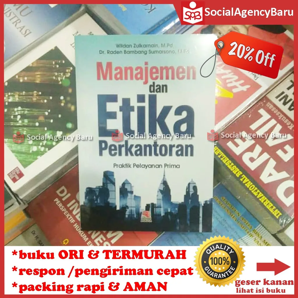 Manajemen Dan Etika Perkantoran Praktik Pelayanan Prima - Wildan Zulkarnain