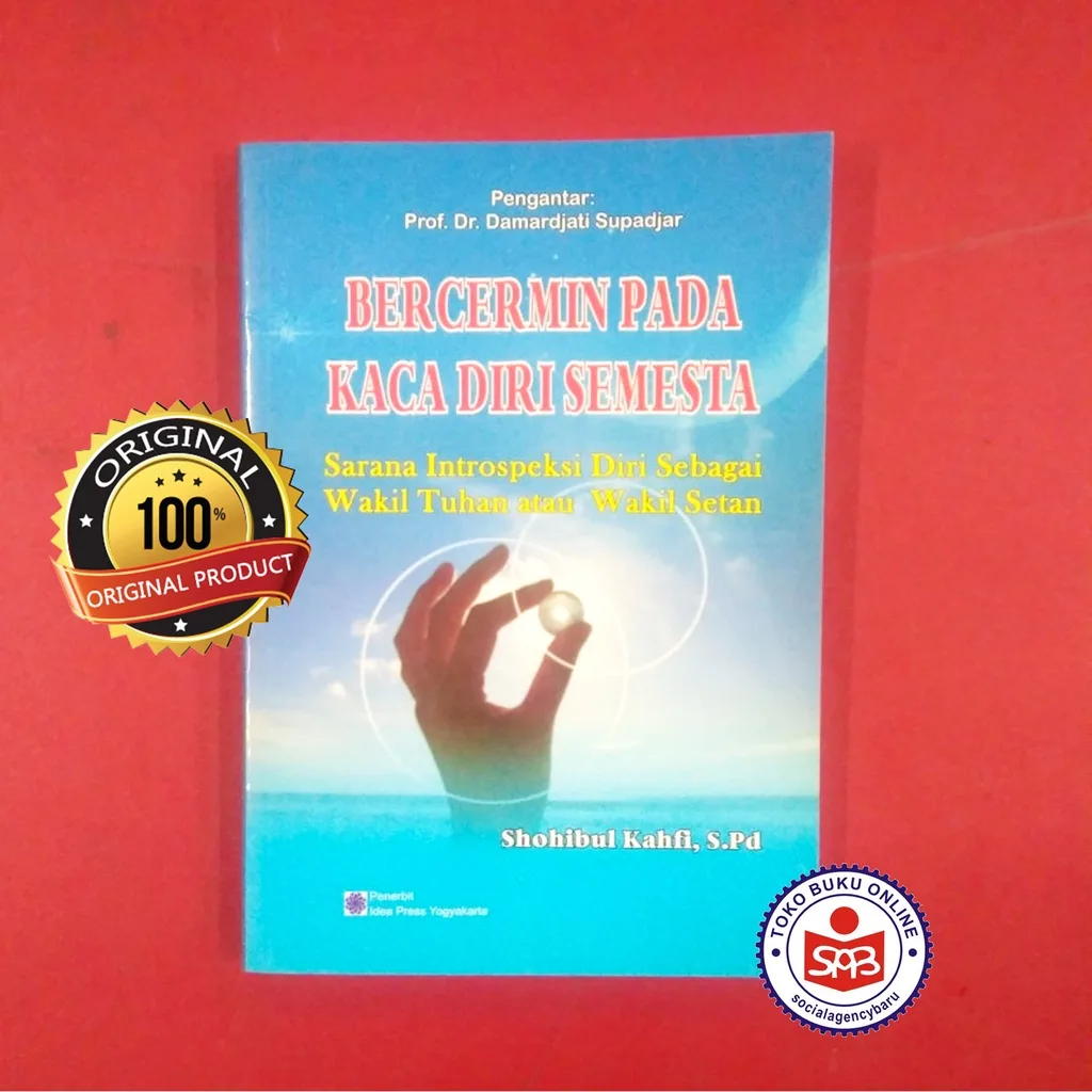 Bercermin Pada Kaca Diri Semesta - Shohibul Kahfi