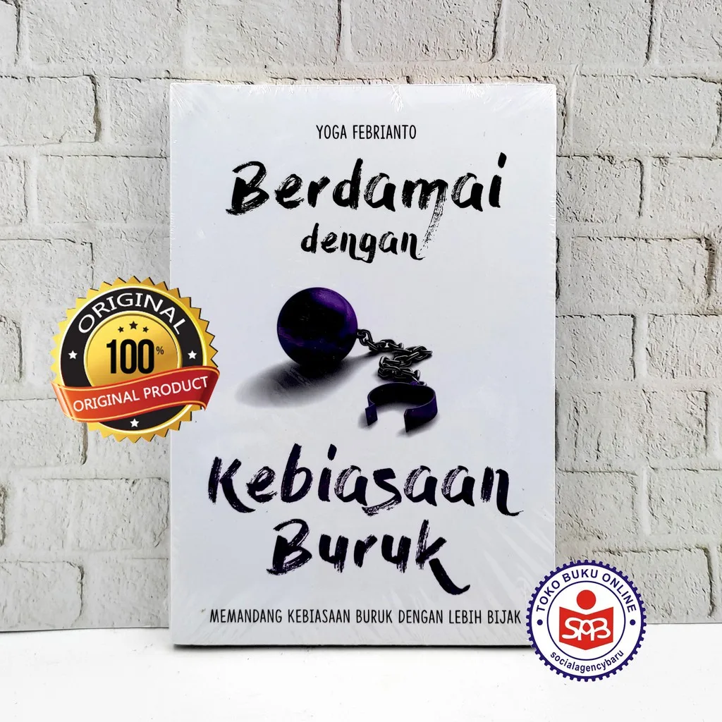 Berdamai Dengan Kebiasaan Buruk - Yoga Febrianto