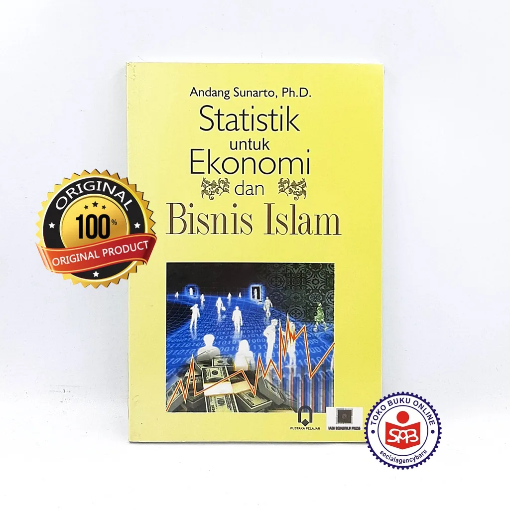 Statistik Untuk Ekonomi dan Bisnis Islam - Andang Sunarto