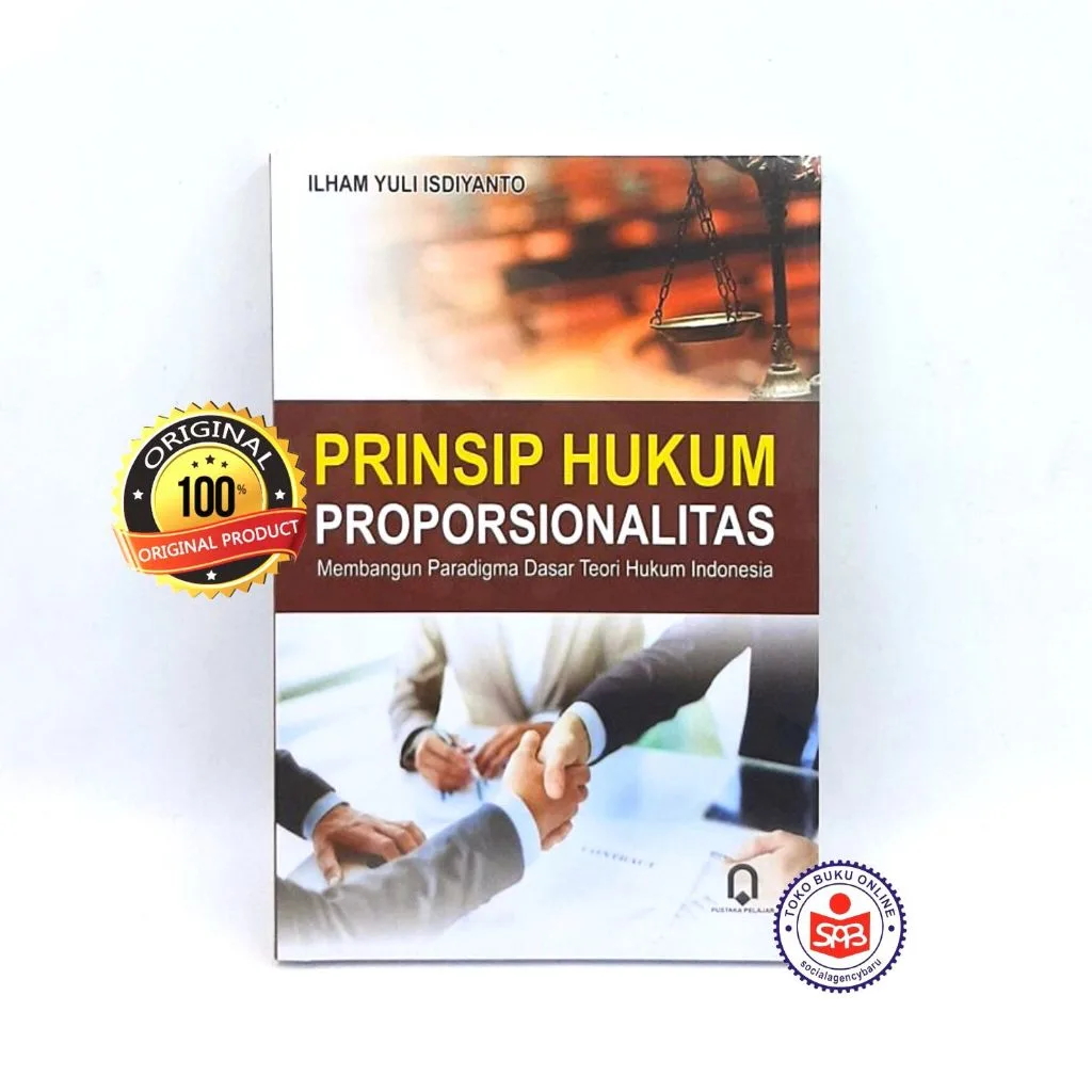 Prinsip Hukum Proporsionalitas - Ilham Yuli Isdiyanto