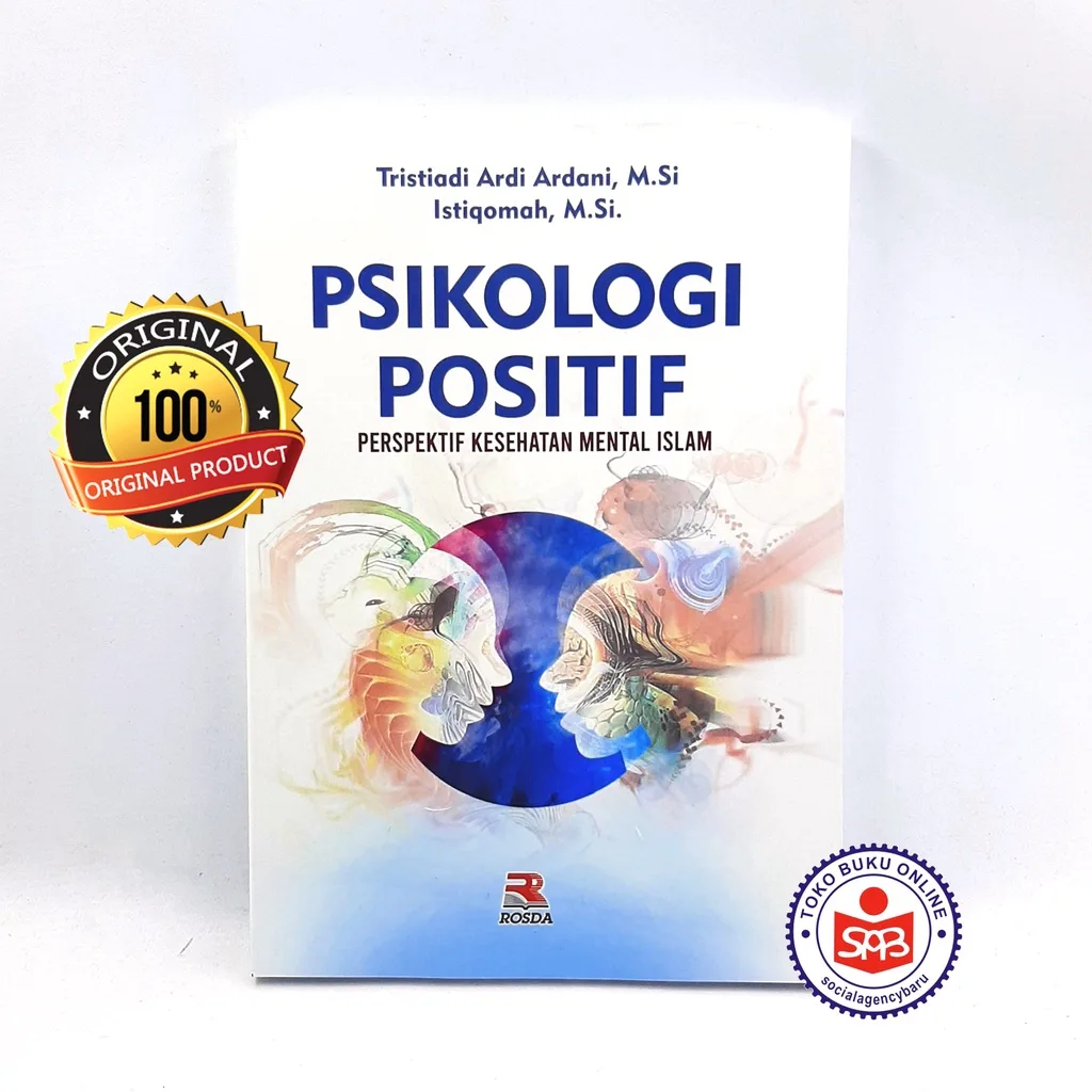 Psikologi Positif Perspektif Kesehatan Mental Islam - Tristiadi Ardi