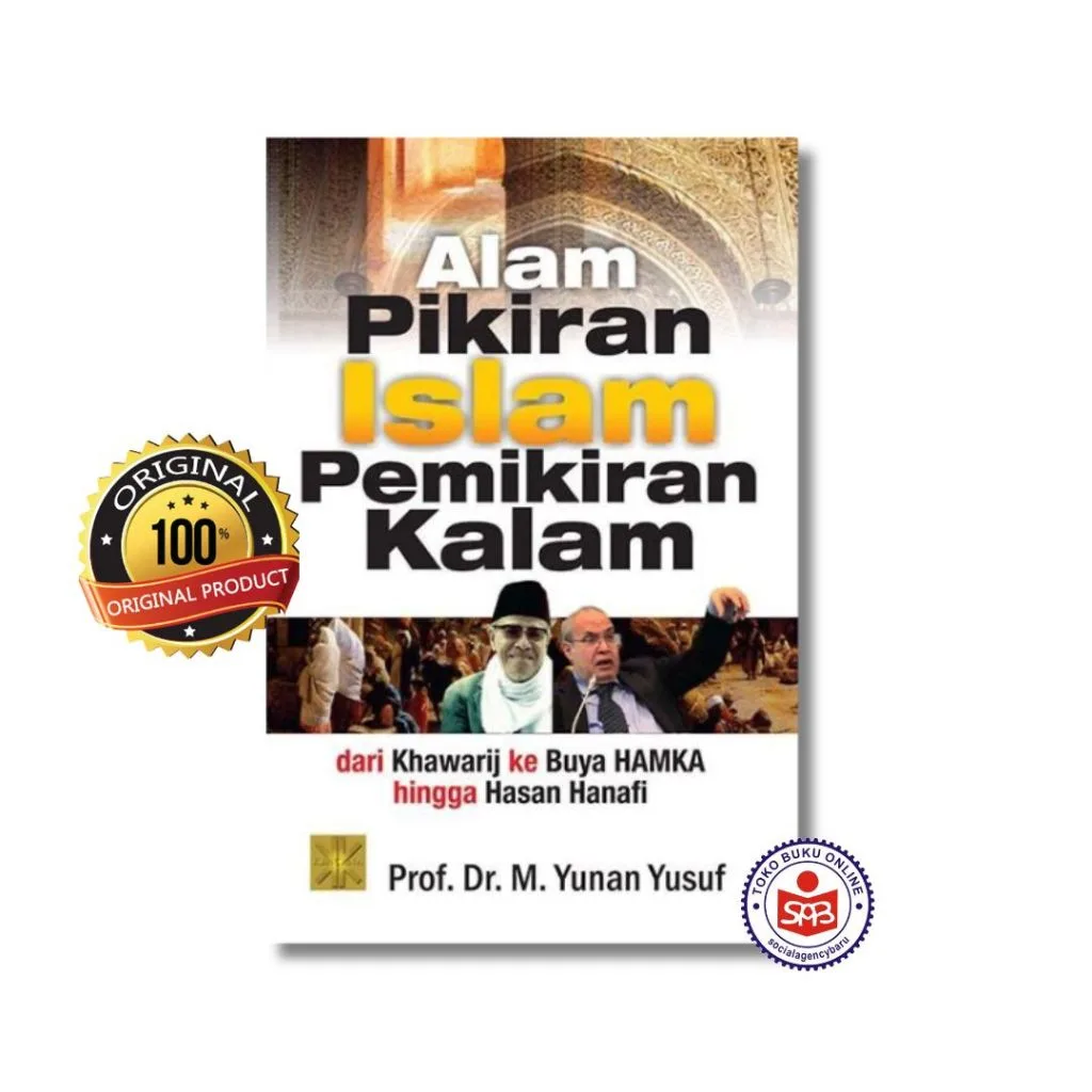 Alam Pikiran Islam Pemikiran Kalam - Yunan Yusuf