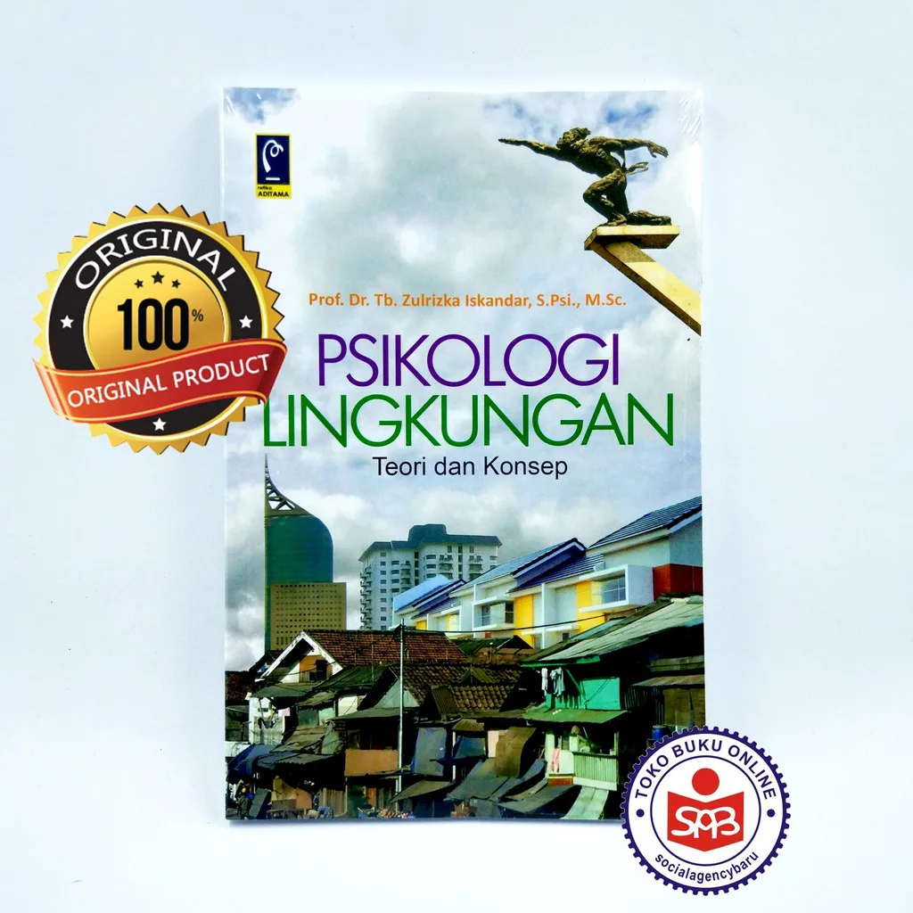 Psikologi Lingkungan Teori Dan Konsep - Zulrizka Iskandar