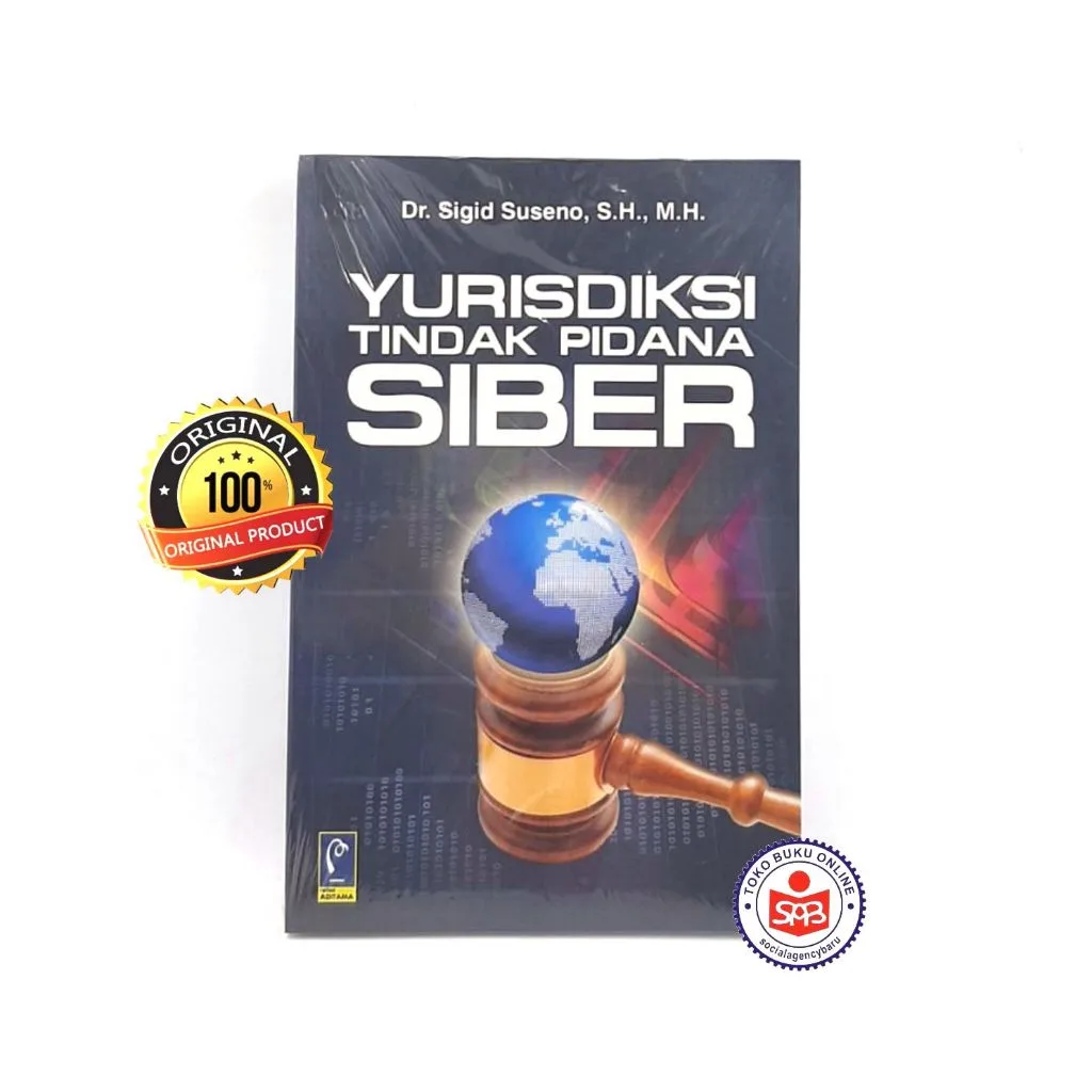Yurisdiksi Tindak Pidana Siber - Sigid Suseno