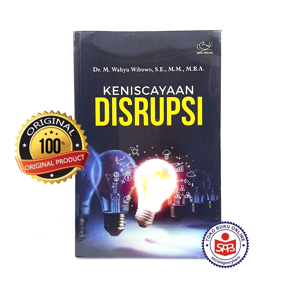 Keniscayaan Disrupsi - Wahyu Wibowo
