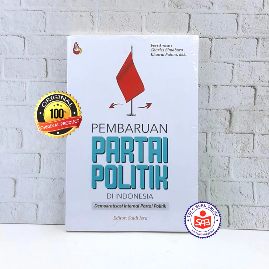 Pembaruan Partai Politik di Indonesia - Feri Amsari
