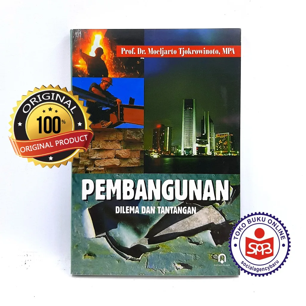 Pembangunan Dilema dan Tantangan - Moeljarto Tjokrowinoto