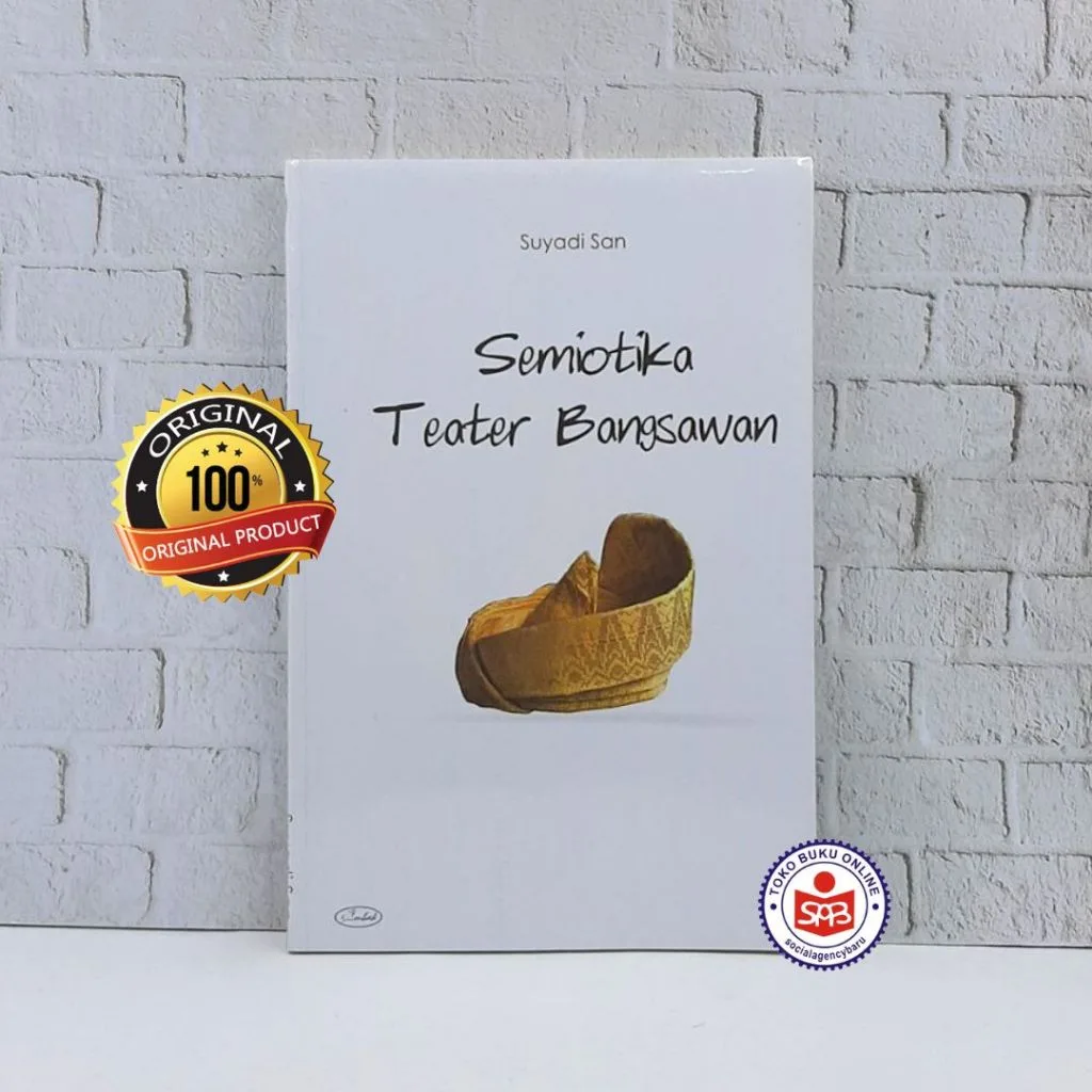 Semiotika Teater Bangsawan - Suyadi San