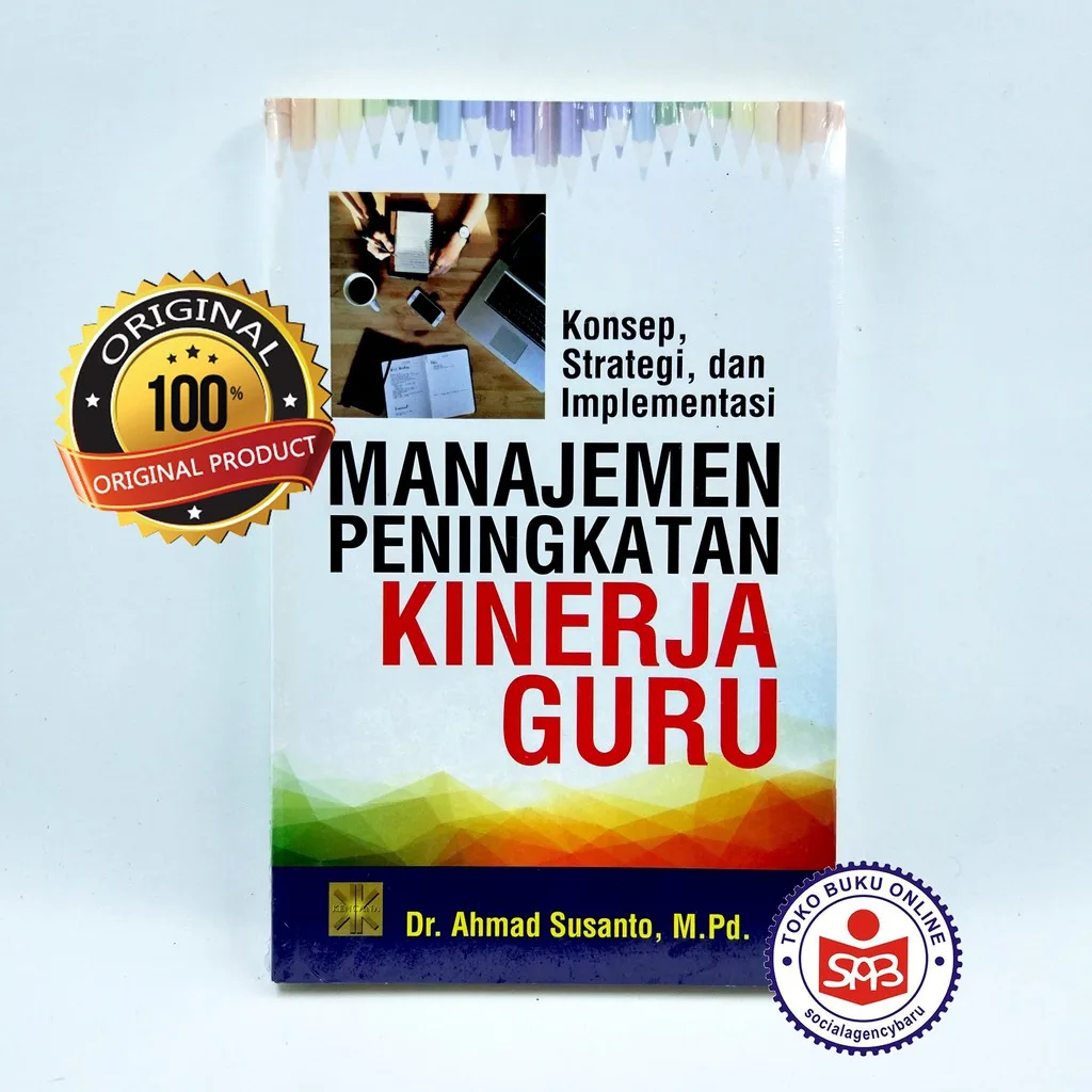 Manajemen Peningkatan Kinerja Guru - Ahmad Susanto