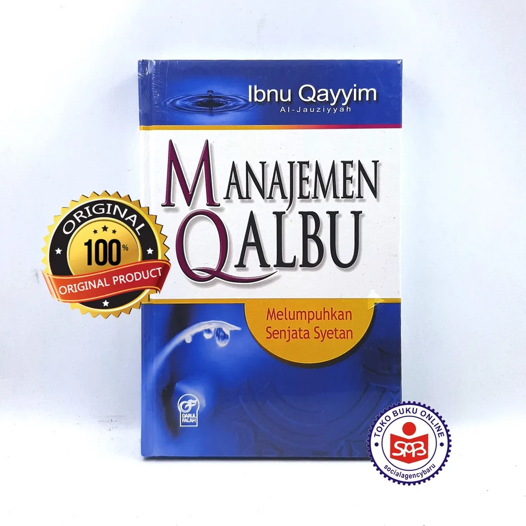 Manajemen Qalbu Melumpuhkan Senjata Syetan - Ibnu Qayyim Al Jauziyyah