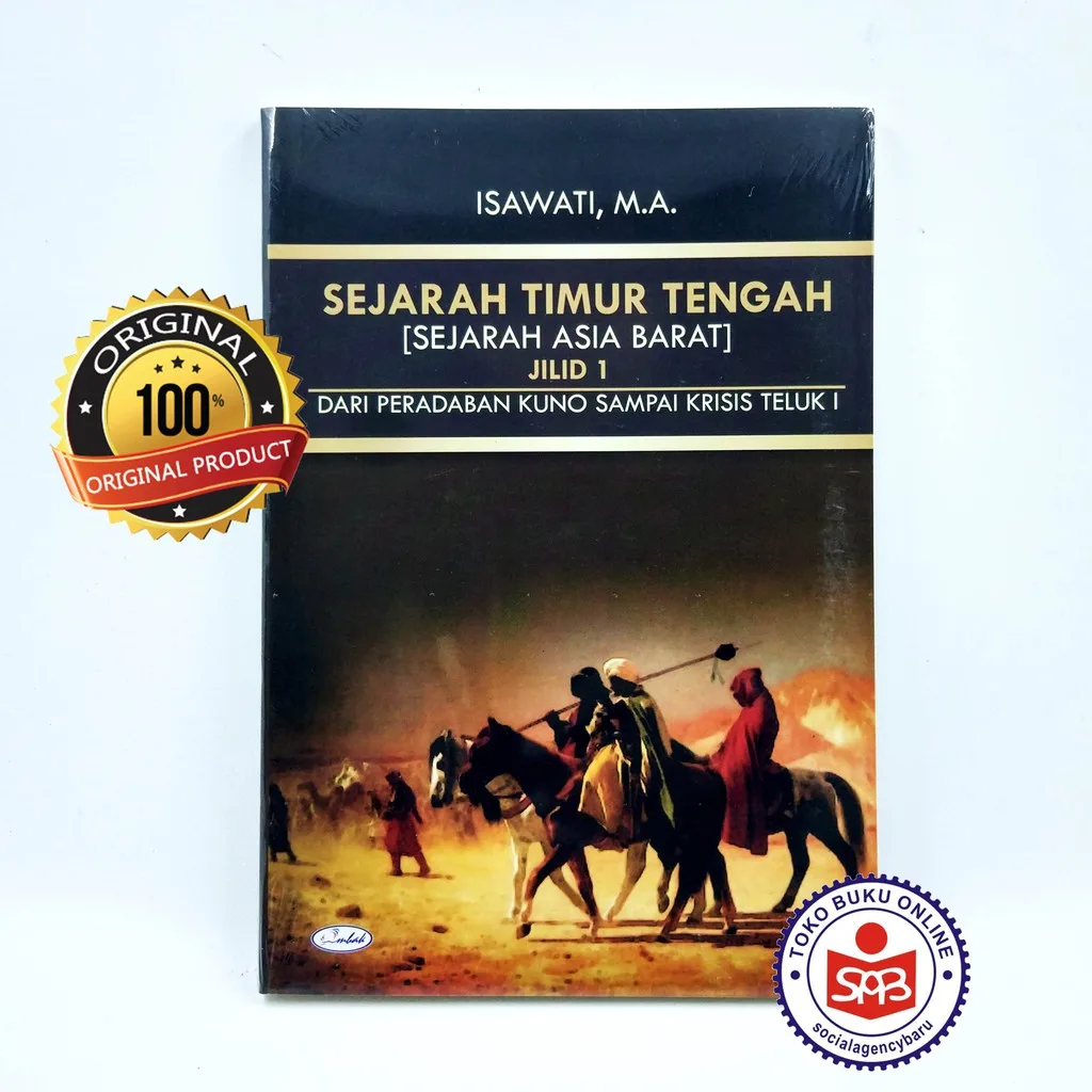 Sejarah Timur Tengah (Sejarah Asia Barat) Jilid 1 - Isawati