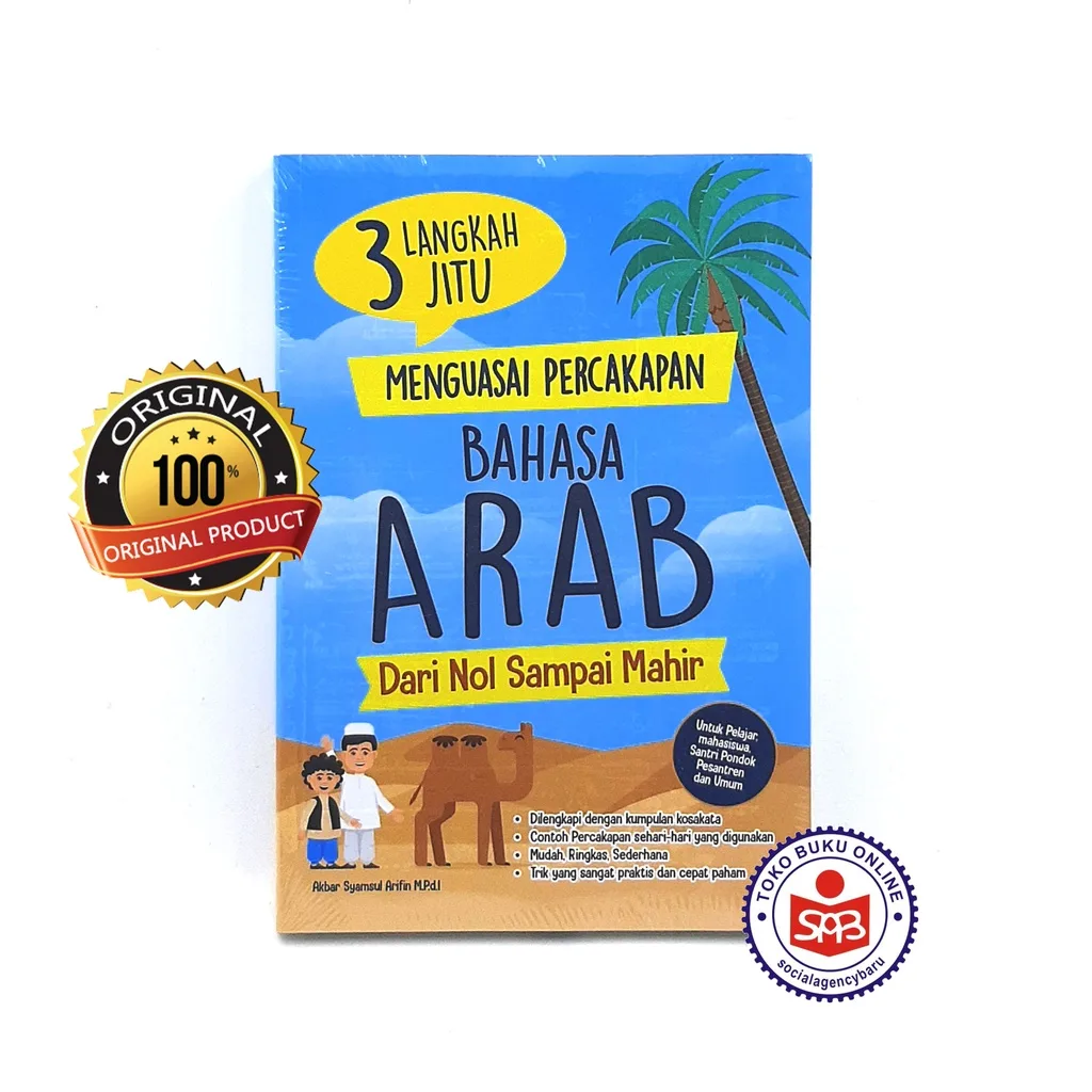 3 Langkah Jitu Menguasai Percakapan Bahasa Arab - Akbar Syamsul Arifin