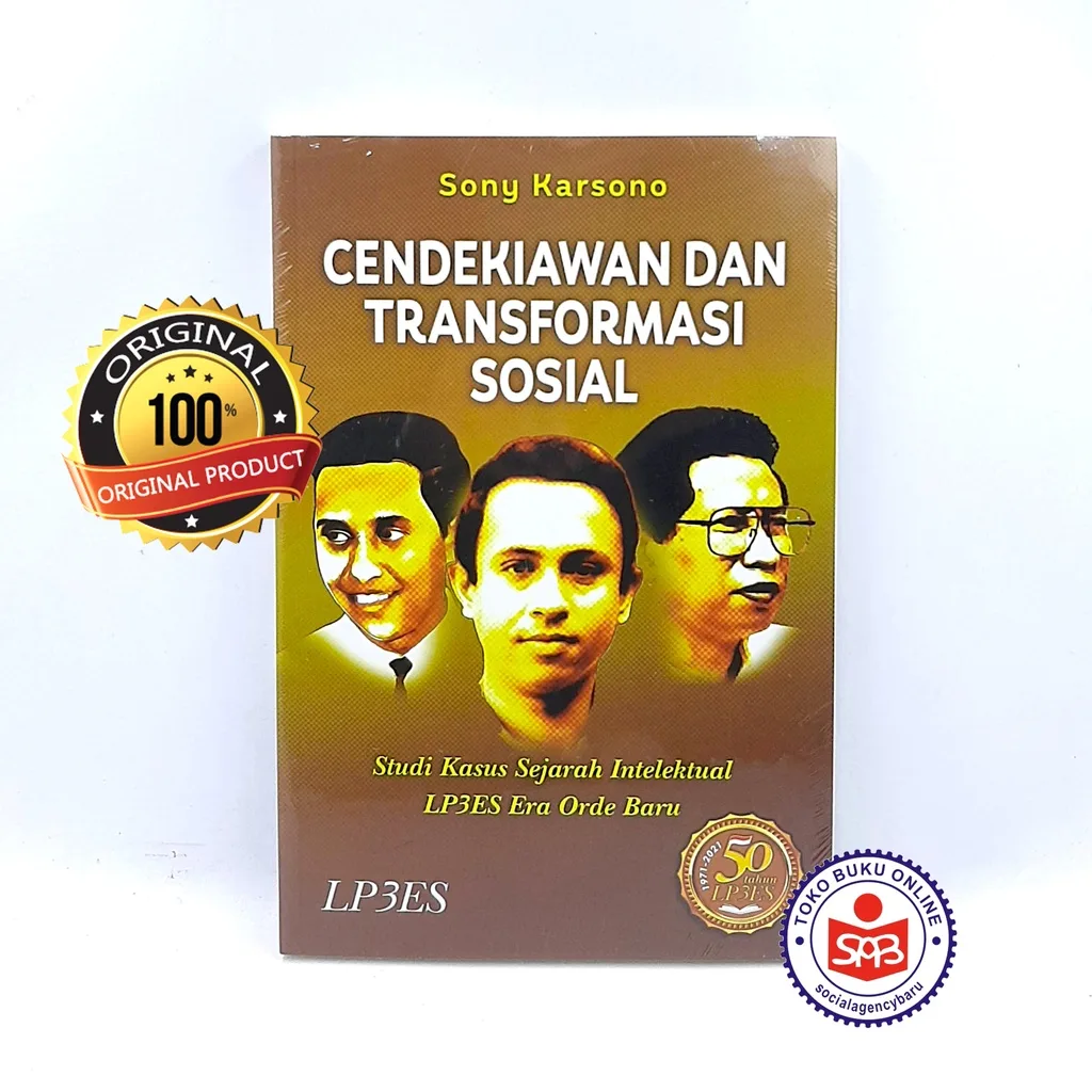 Cendekiawan dan Transformasi Sosial - Sony Karsono
