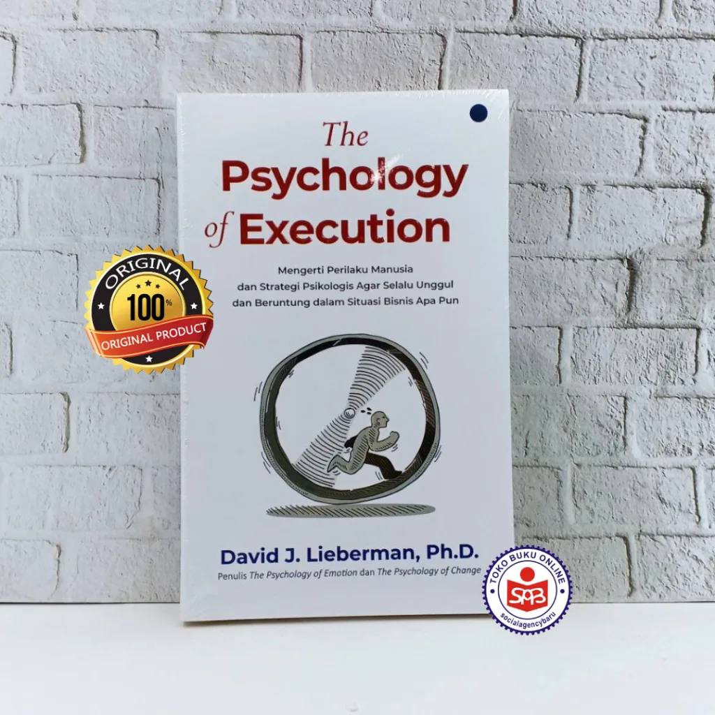 The Psychology of Execution - David J. Lieberman