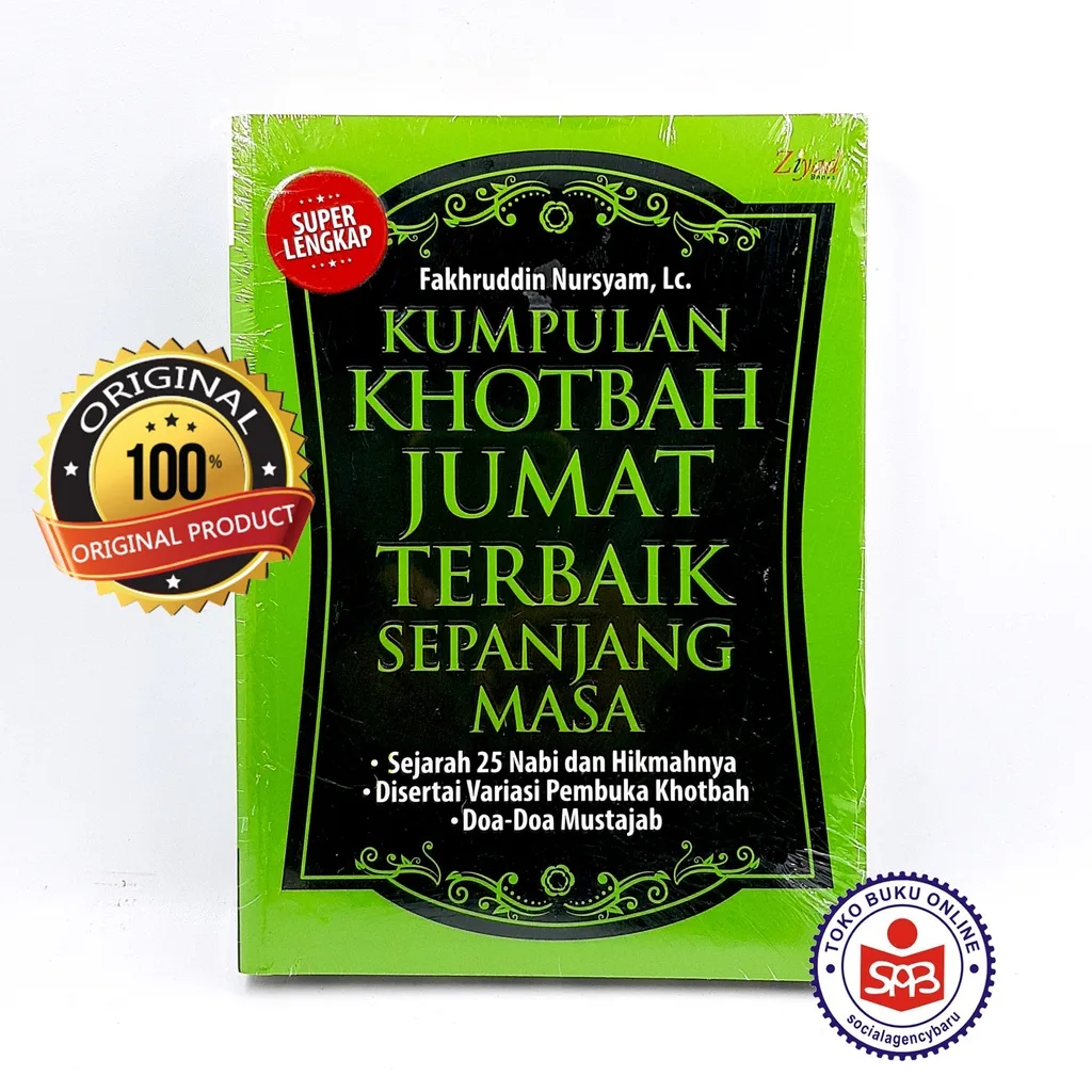 Kumpulan Khotbah Jumat Terbaik Sepanjang Masa - Fakhruddin Nursyam