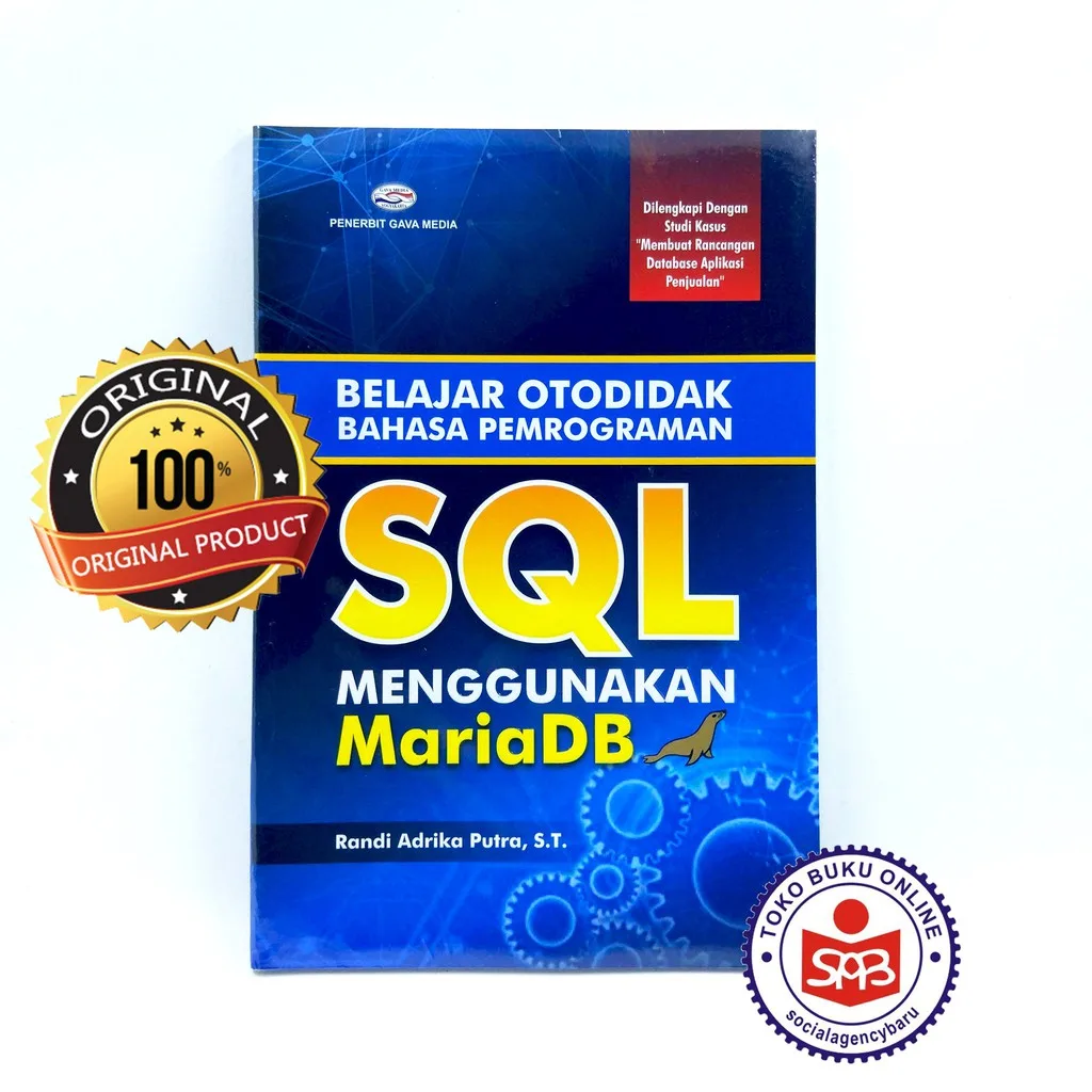 Belajar Otodidak Bahasa Pemrograman SQL Menggunakan MariaDB - Randi Adrika Putra