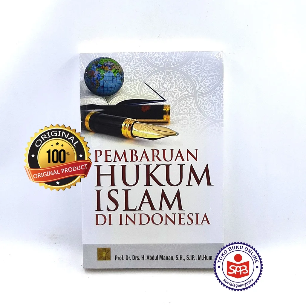 Pembaharuan Hukum Islam di Indonesia - Abdul Manan