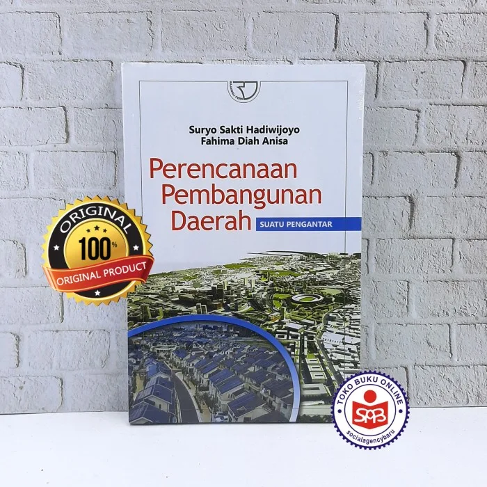 Perencanaan Pembangunan Daerah Suatu Pengantar - Suryo Sakti H
