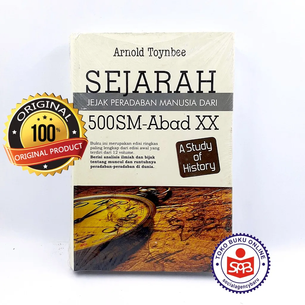 Sejarah Jejak Peradaban Manusia Dari 500 SM Abad XX - Arnold Toynbee