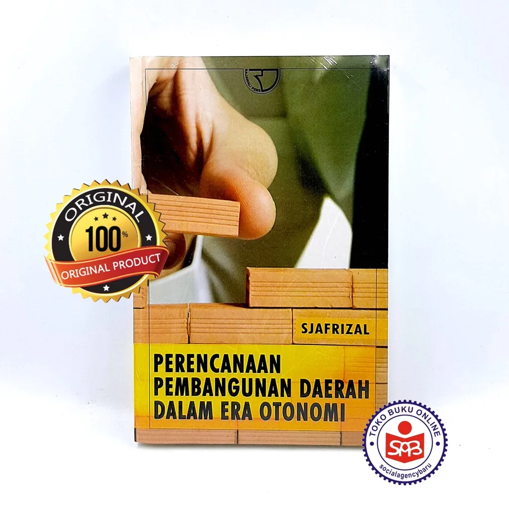 Perencanaan Pembangunan Daerah Dalam Era Otonomi - Sjafrizal