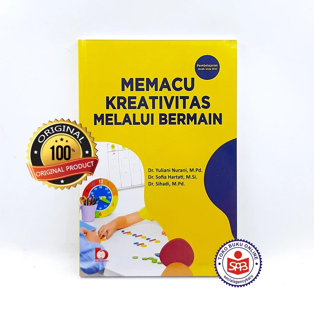 Memacu Kreativitas Melalui Bermain - Yuliani Nurani
