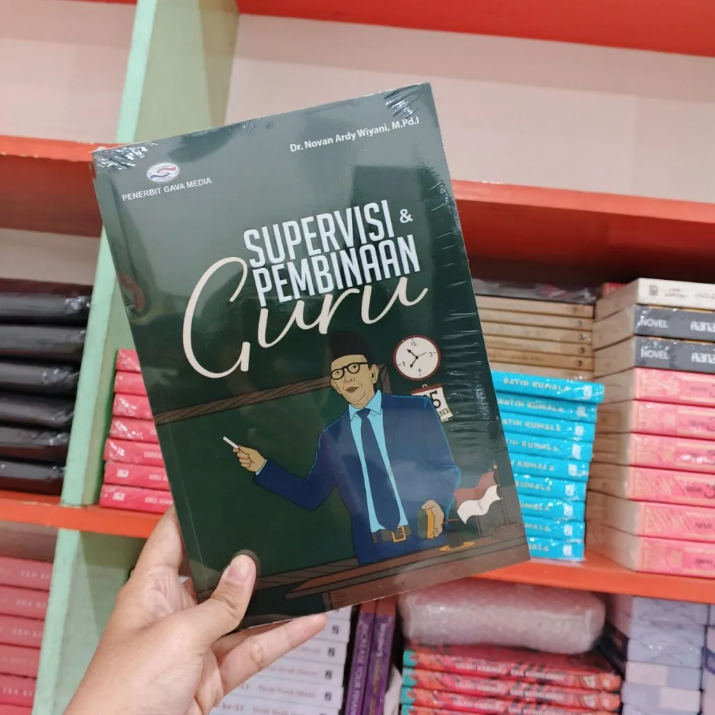 Supervisi dan Pembinaan Guru - Novan Ardy Wiyani