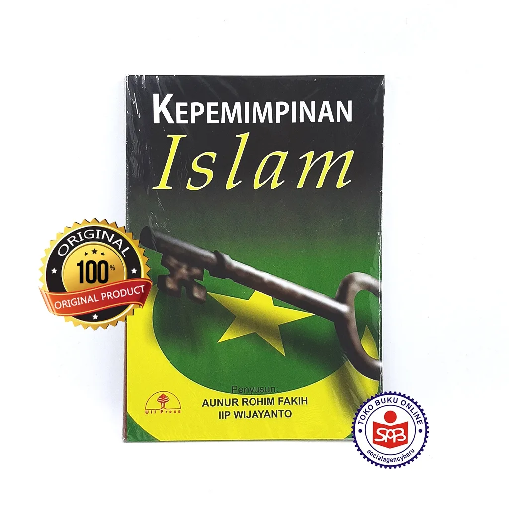 Kepemimpinan Islam - Aunur Rohim Fakih
