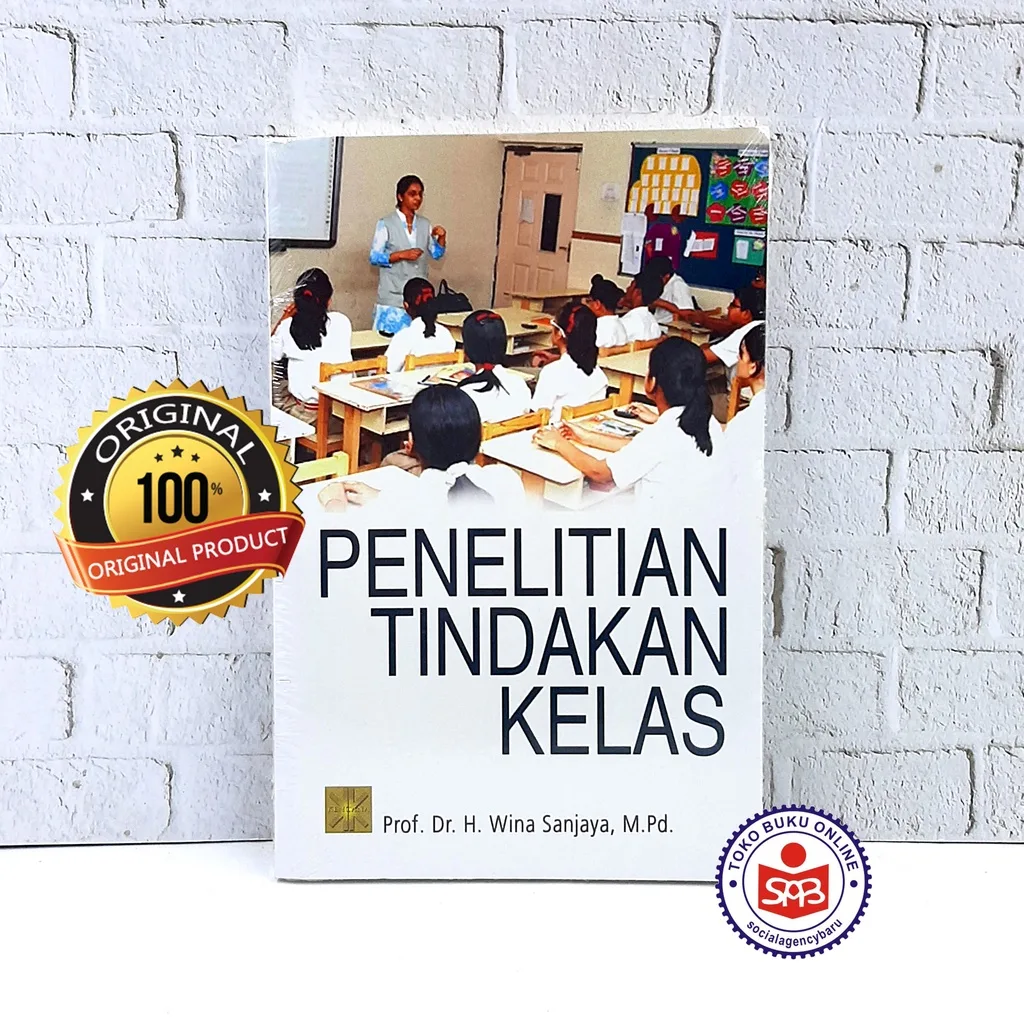 Penelitian Tindakan Kelas - Wina Sanjaya