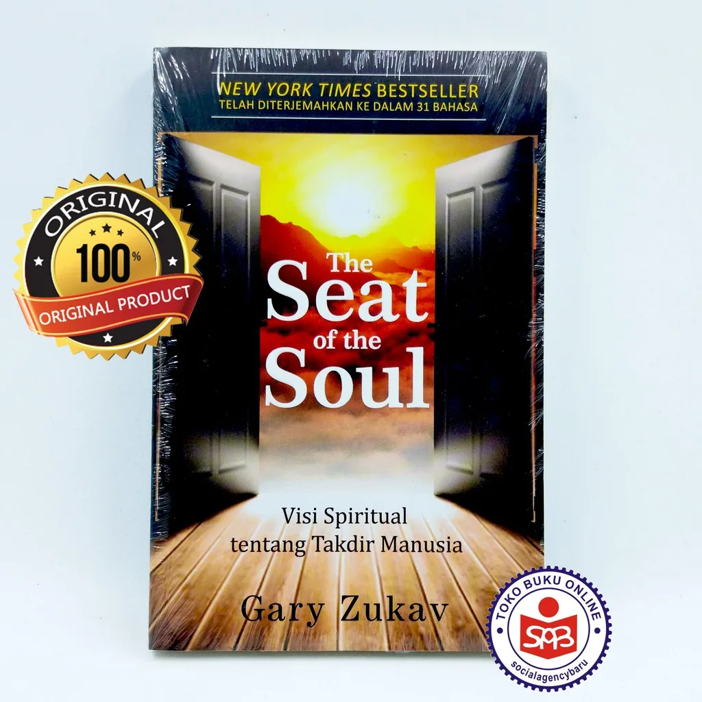 The Seat Of The Soul Visi Spiritual Tentang Takdir - Gary Zukav
