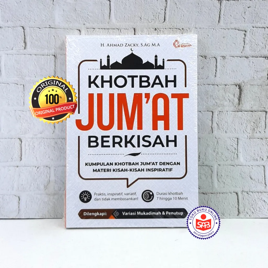 Khotbah Jumat Berkisah Kumpulan Khotbah Jumat - Ahmad Zacky