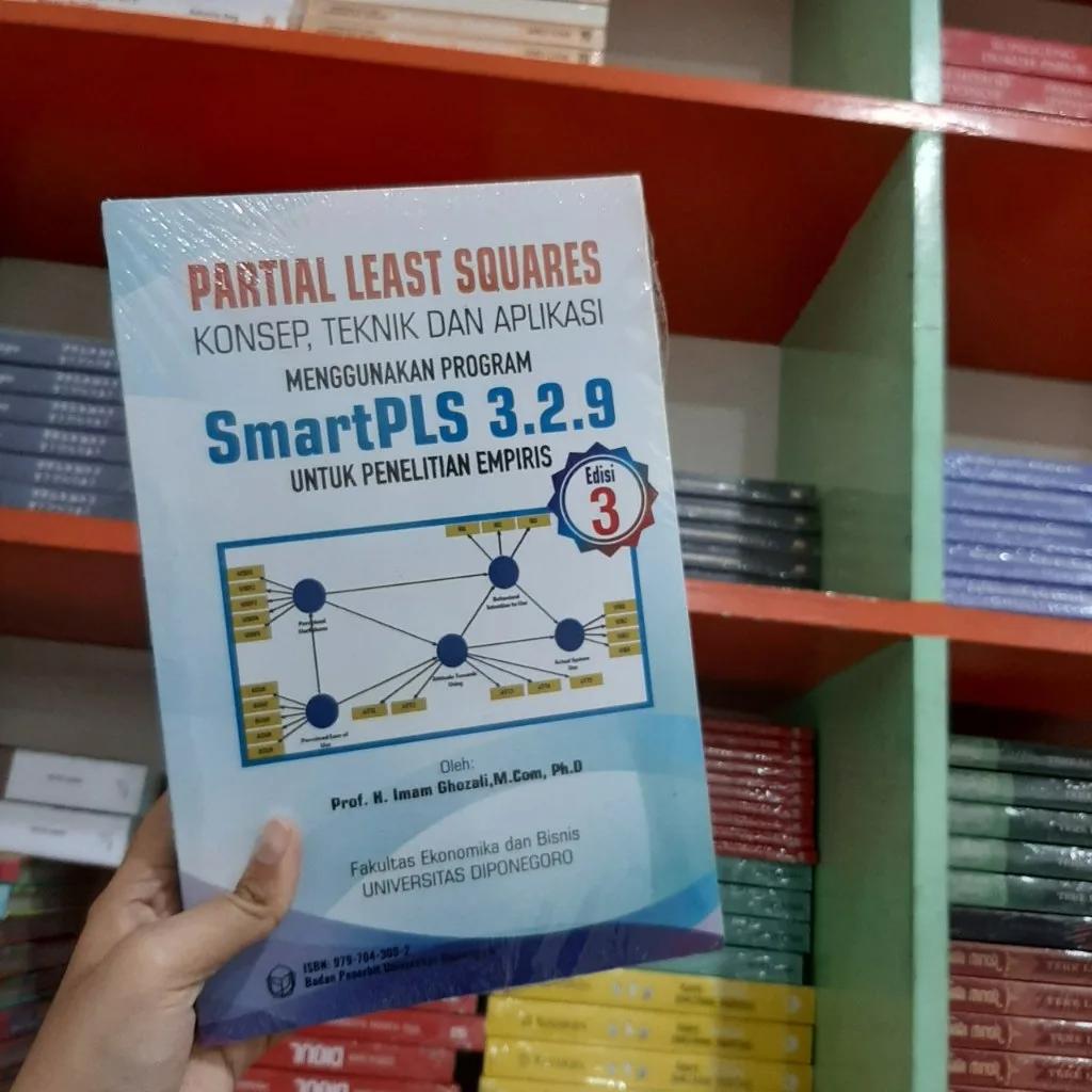 Partial Least Squares Menggunakan Program SmartPLS 3.2.9 EDISI 3 - Imam Ghozali
