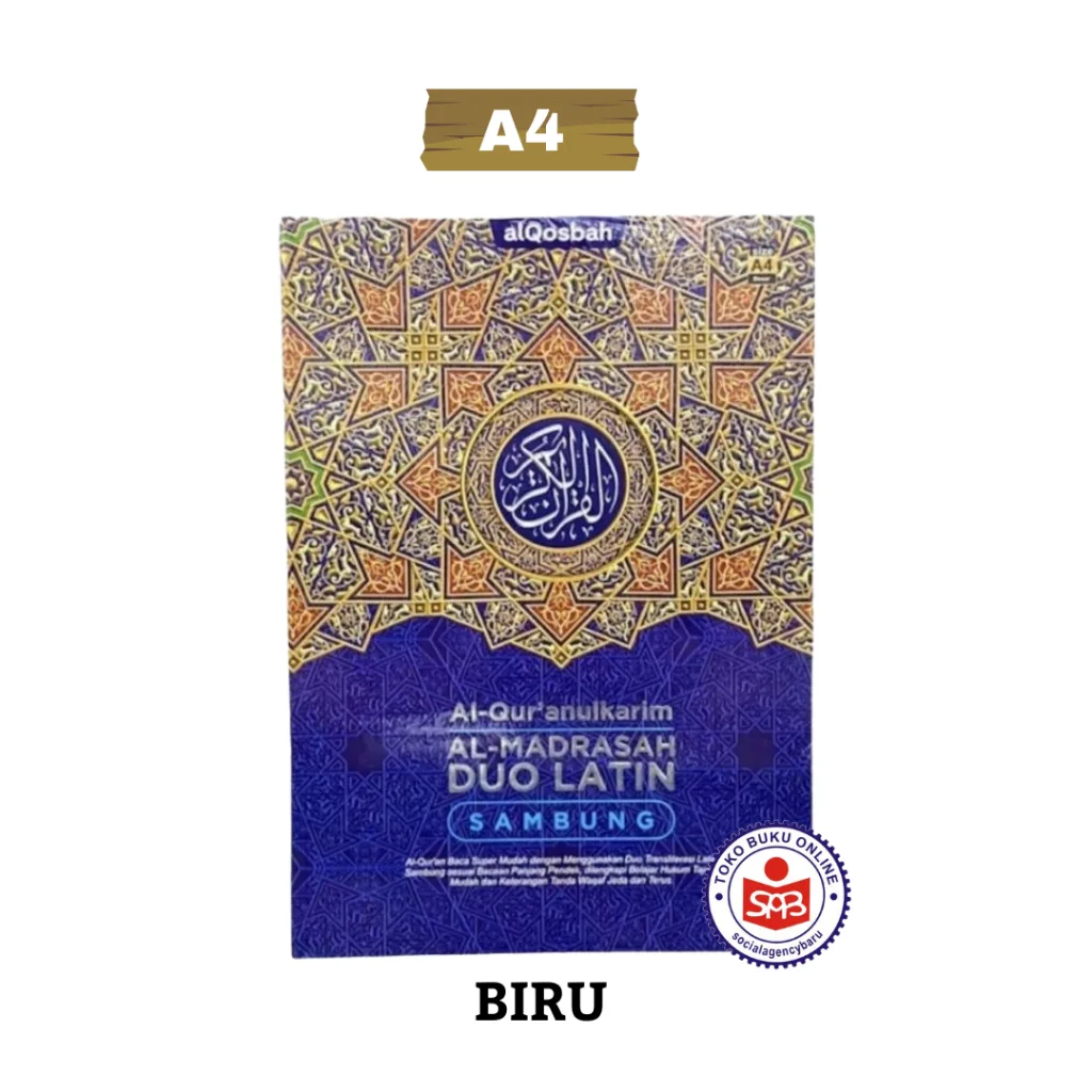 Al Quran Al Madrasah Duo Latin Sambung A4 - AL QOSBAH