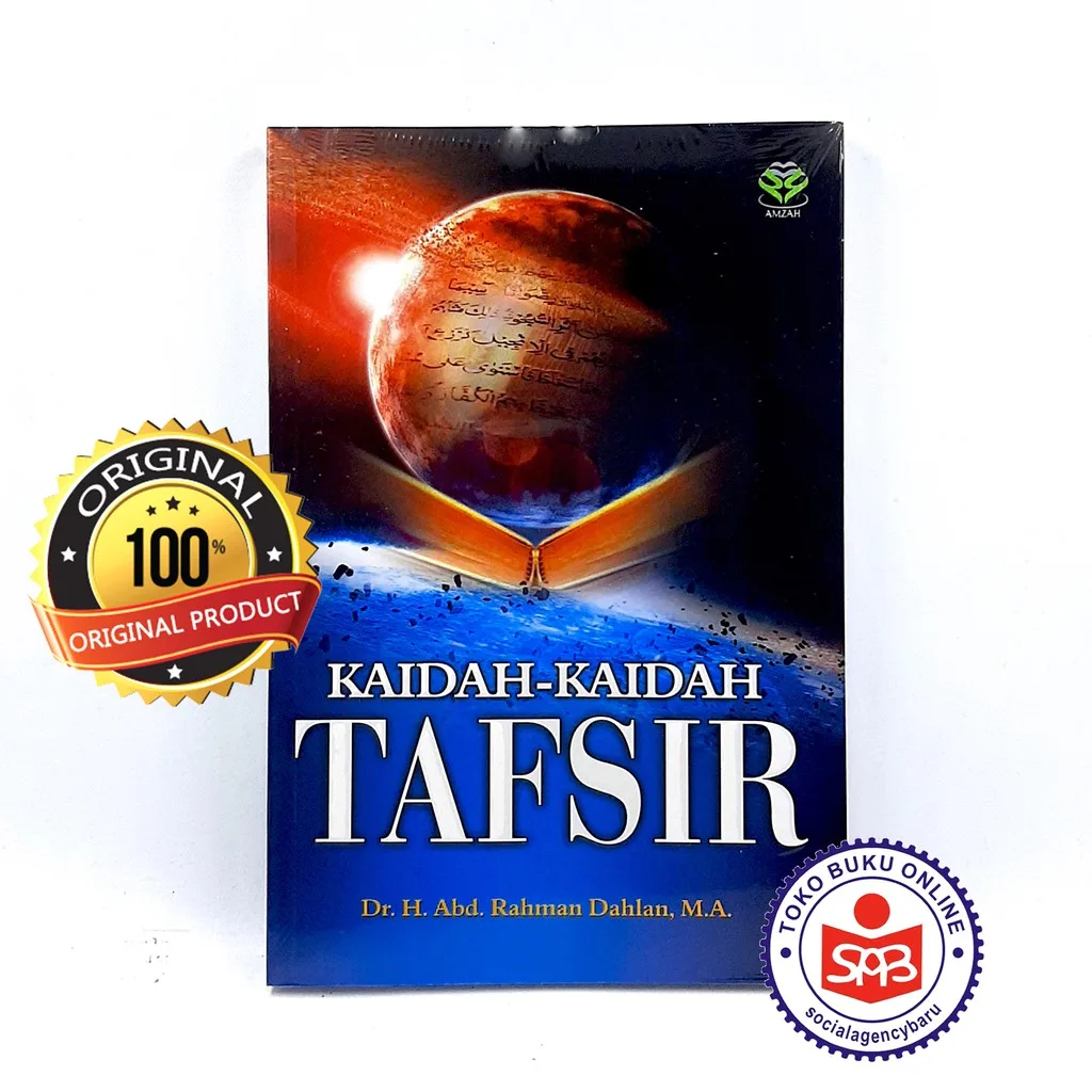 Kaidah-kaidah Tafsir - Abd. Rahman Dahlan