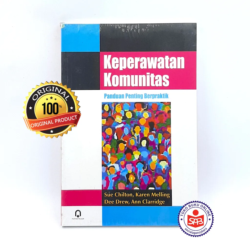 Keperawatan Komunitas Panduan Penting Berpraktik - Sue Chilton