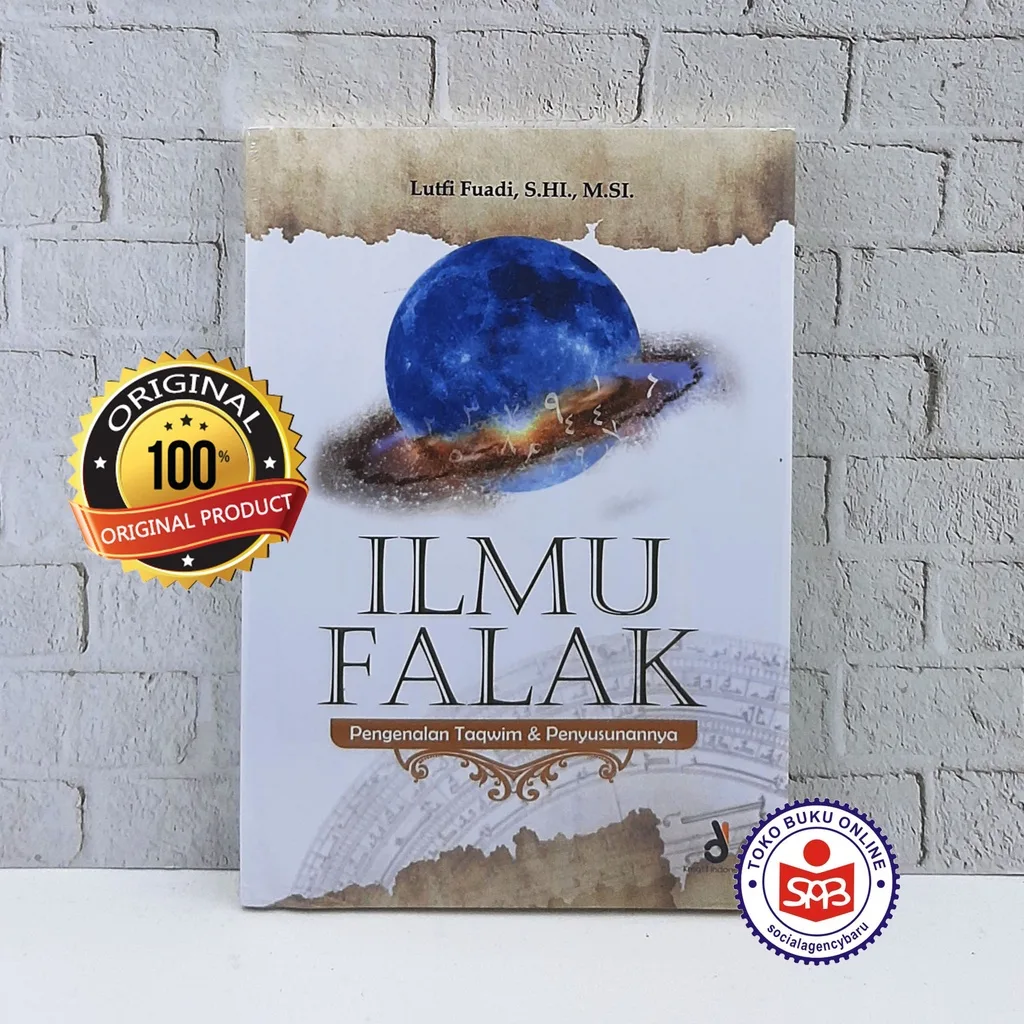 Ilmu Falak Pengenalan Taqwim dan Penyusunannya - Lutfi Fuadi