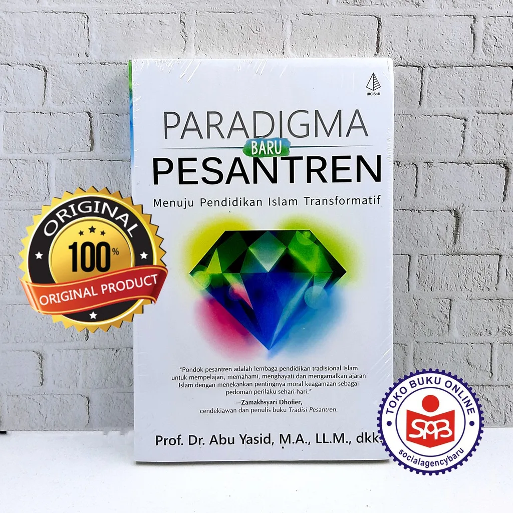 Paradigma Baru Pesantren - Abu Yasid