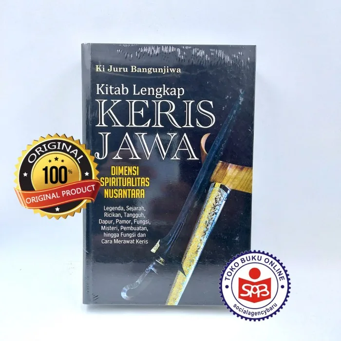 Kitab Lengkap Keris Jawa - Ki Juru Bangunjiwa