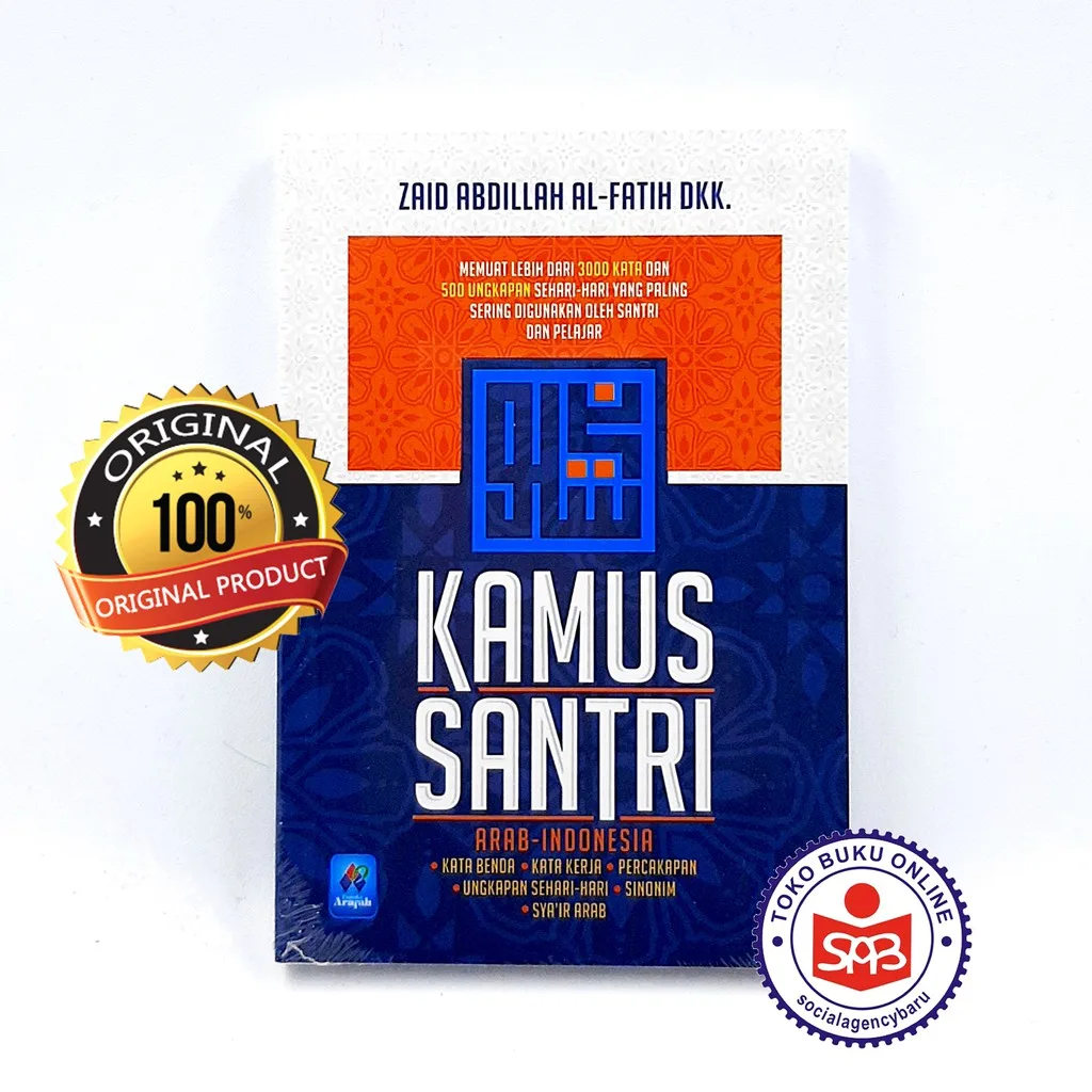 Kamus Santri Arab Indonesia - Zaid Abdillah Al Fatih