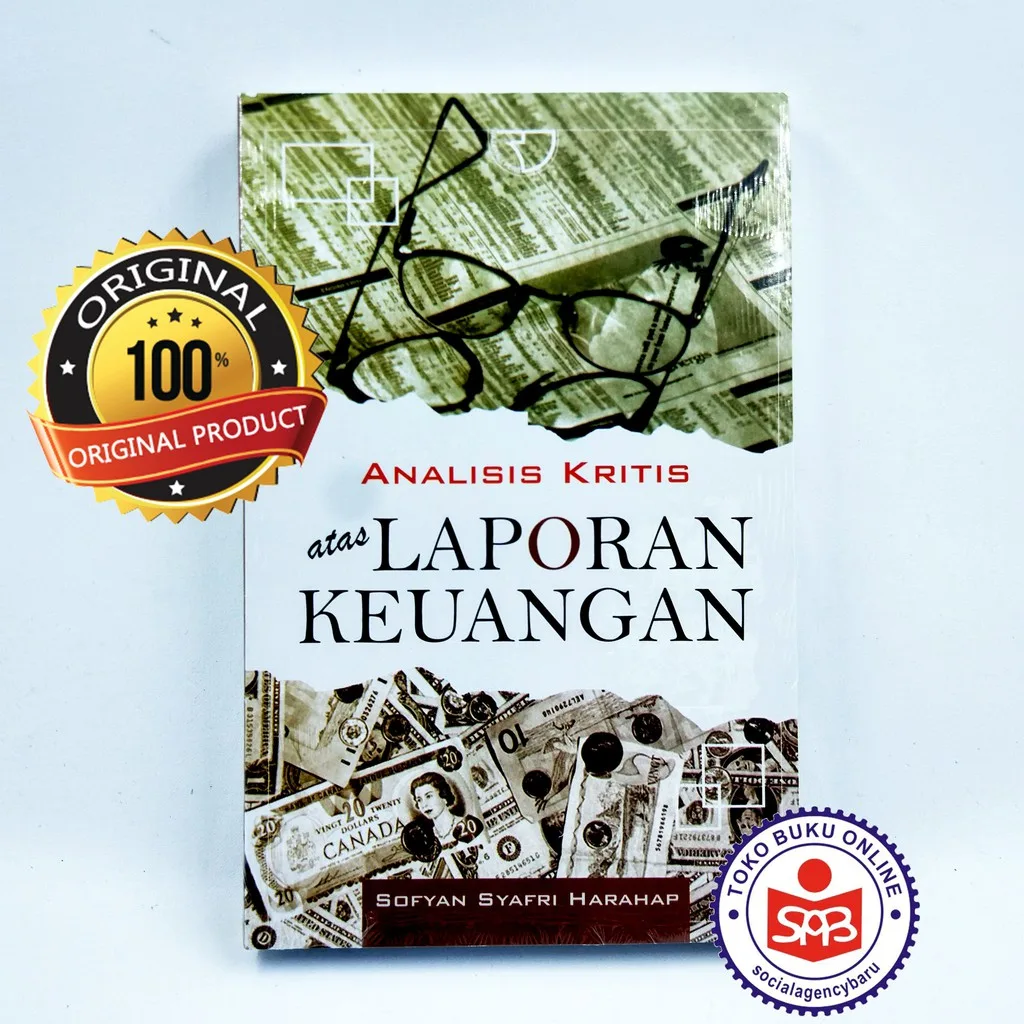 Analisis Kritis Atas Laporan Keuangan - Sofyan Syafri Harahap